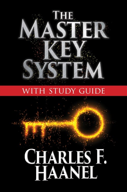 The Master Key System with Study Guide: Deluxe Special Edition (Paperback)