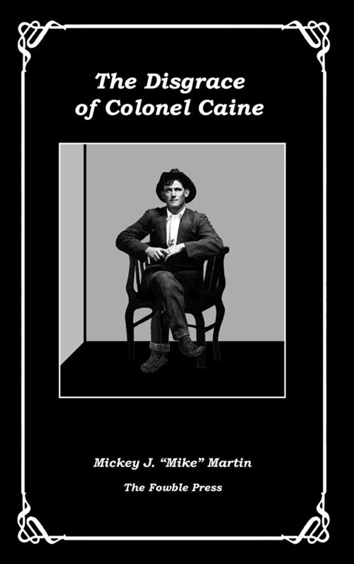 The Disgrace of Colonel Caine (Hardcover)