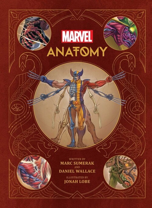 Marvel Anatomy: A Scientific Study of the Superhuman (Hardcover)