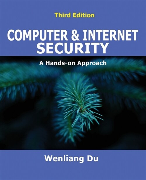Computer & Internet Security: A Hands-on Approach (Paperback, 3)