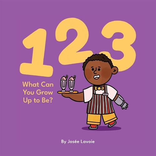 123 What Can You Grow Up to Be? (Paperback)