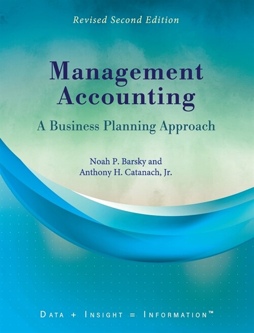 Management Accounting: A Business Planning Approach (Hardcover)