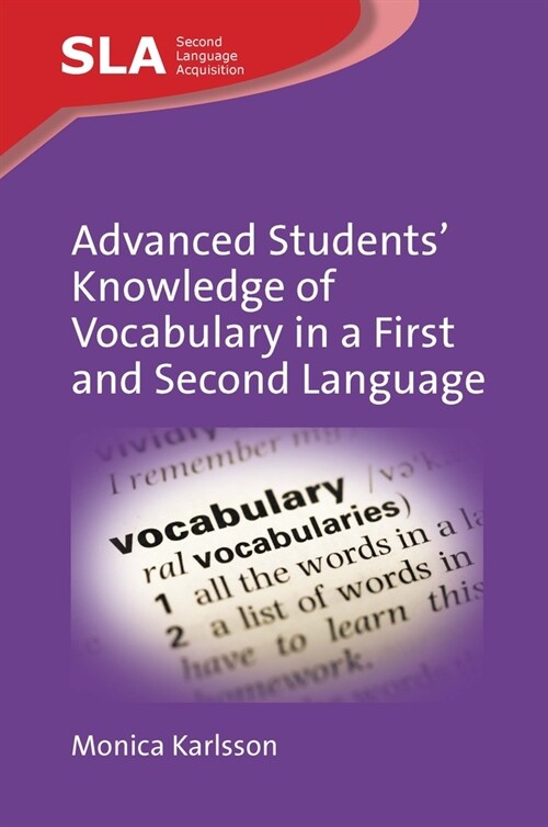 Advanced Students Knowledge of Vocabulary in a First and Second Language (Hardcover)