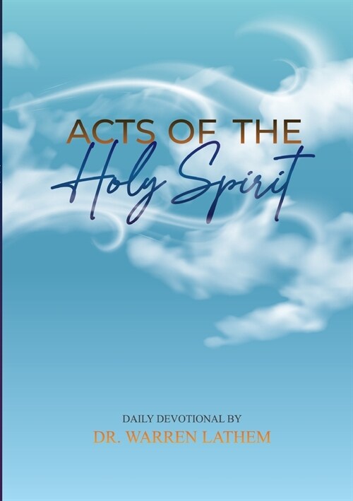 Acts of the Holy Spirit: Daily Devotional (Paperback)