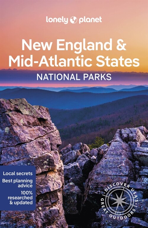 Lonely Planet New England & the Mid-Atlantics National Parks (Paperback)