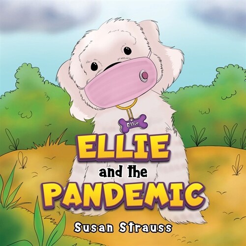 Ellie and the Pandemic (Paperback)