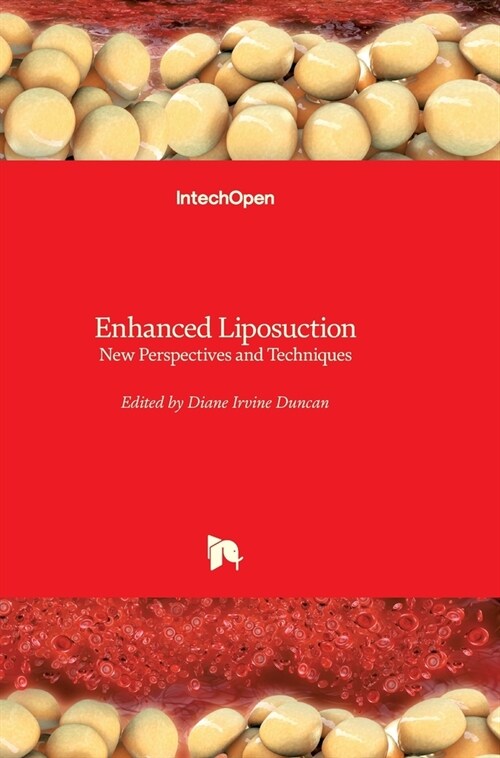 Enhanced Liposuction : New Perspectives and Techniques (Hardcover)