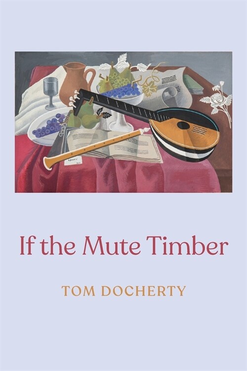 If the Mute Timber (Paperback)