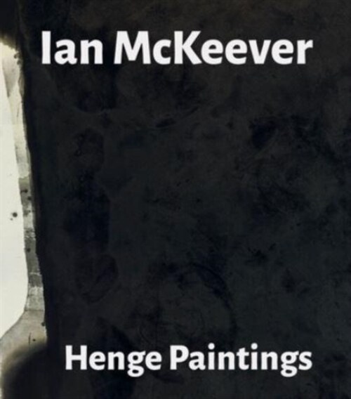 Ian McKeever - Henge Paintings (Paperback)