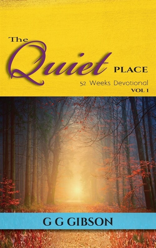 The Quiet Place 52 Weeks Devotional (Hardcover)