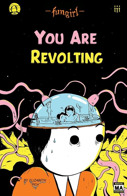 Fungirl: You Are Revolting (Paperback)