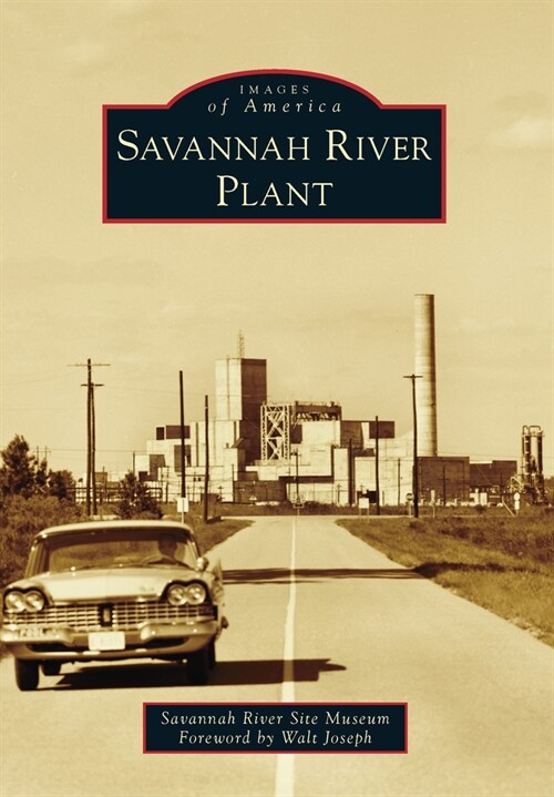 Savannah River Plant (Paperback)