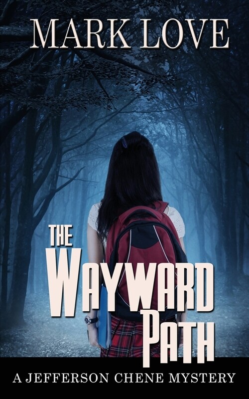 The Wayward Path (Paperback)