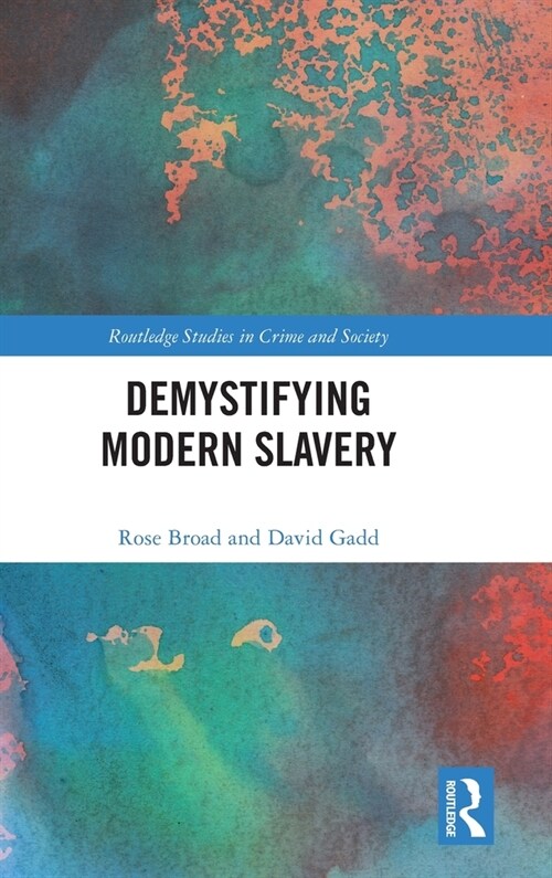 Demystifying Modern Slavery (Hardcover, 1)