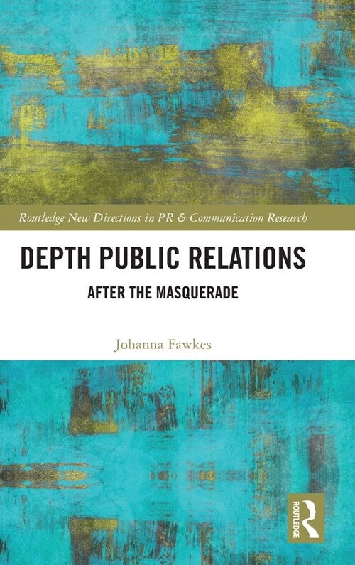 Depth Public Relations: After the Masquerade (Hardcover)