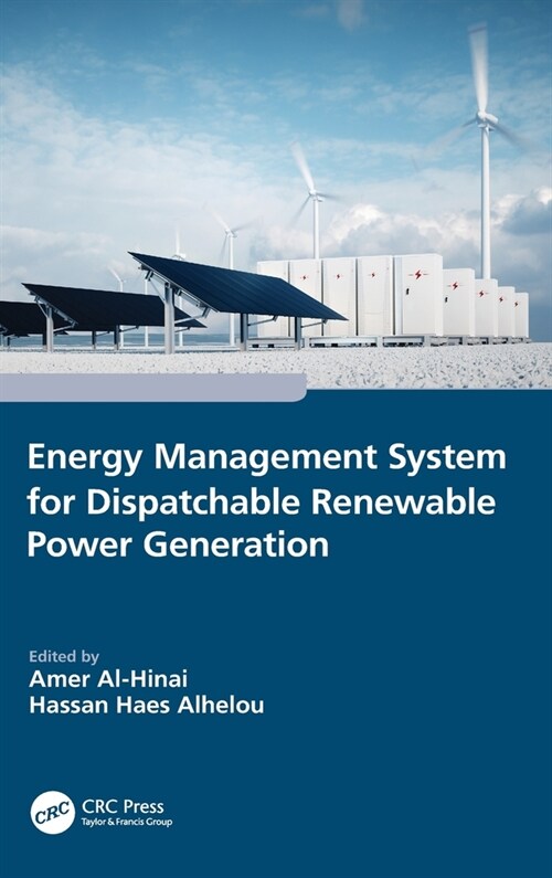 Energy Management System for Dispatchable Renewable Power Generation (Hardcover, 1)