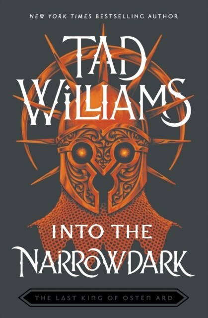 Into the Narrowdark : Book Three of The Last King of Osten Ard (Paperback)