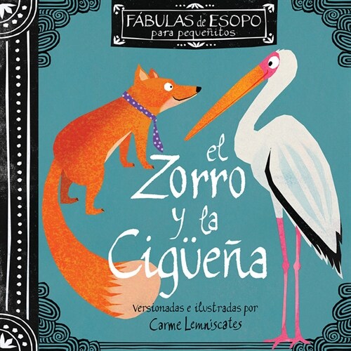 El Zorro Y La Cig?? (Board Books)