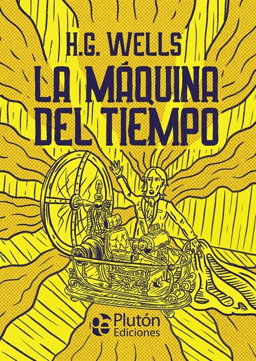 LA MAQUINA DEL TIEMPO (Paperback)