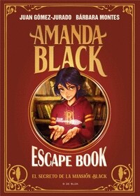 Escape Book: El Secreto de la Mansi? Black / Escape Book: The Secret of the Bla Ck Mansion (Hardcover)