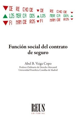 FUNCION SOCIAL DEL CONTRATO DE SEGURO (DH)