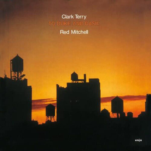[수입] Clark Terry, Red Mitchell - To Duke And Basie [Remastered][일본반]