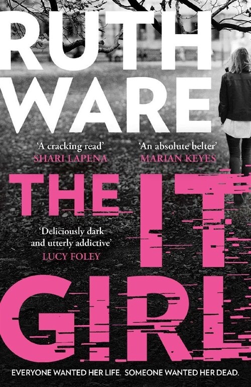 The It Girl : The deliciously dark thriller from the global bestseller (Paperback)