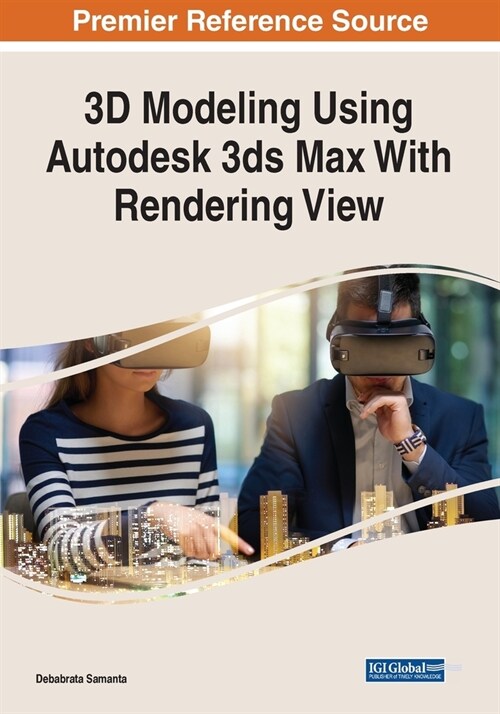 3D Modeling Using Autodesk 3ds Max With Rendering View (Paperback)