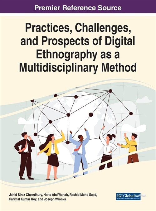 Practices, Challenges, and Prospects of Digital Ethnography as a Multidisciplinary Method (Hardcover)