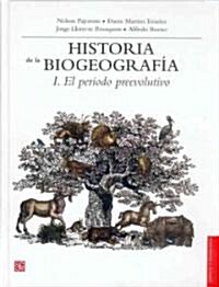 Historia de La Biogeografia (Hardcover)