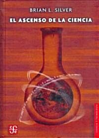 El Ascenso de la Ciencia (Hardcover)