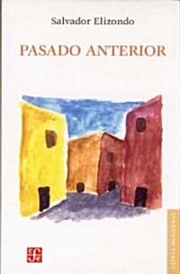 Pasado Anterior (Hardcover)