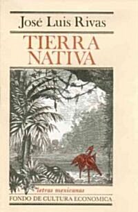 Tierra nativa (Paperback)