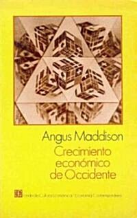 Crecimiento Econmico de Occidente: Experiencia Comparativa En Europa y Los Estados Unidos (Paperback)