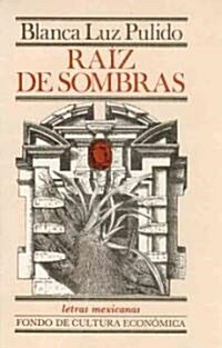 Raiz de Sombras (Paperback)