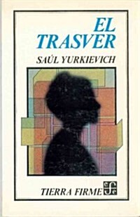 El trasver (Paperback)
