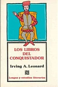 Los libros del conquistador (Paperback)