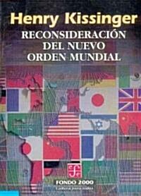 Reconsideracion del Nuevo Orden Mundial (Paperback)