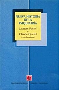 Nueva Historia de La Psiquiatria (Paperback)