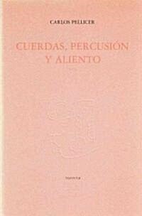Cuerdas, Percusion y Aliento (Paperback)