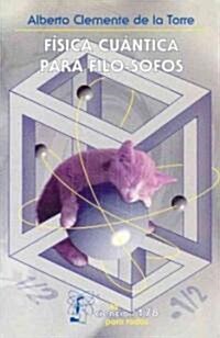 Fisica cuantica para filo-sofos (Paperback)