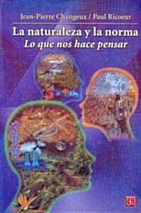 La naturaleza y la norma (Paperback)