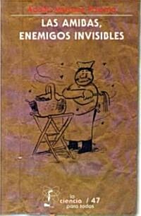 Las Amibas, Enemigos Invisibles (Paperback)
