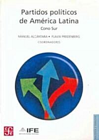 Partidos politicos de America Latina. Centroamerica, Mexico y Republica Dominicana (Paperback)