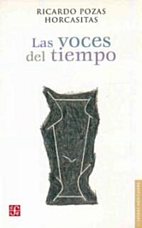 Las Voces del Tiempo (Paperback)