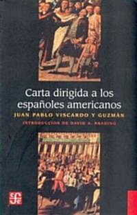 Carta Dirigida a Los Espanoles Americanos (Paperback)