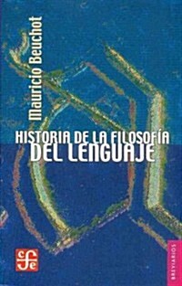 Historia de la filosofia del lenguaje (Paperback)