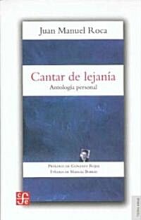 Cantar de Lejania: Antologia Personal (Hardcover)