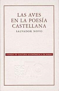 Las Aves en la Poesia Castellana (Paperback)