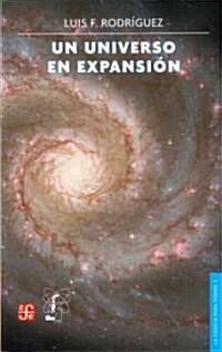 Un Universo en Expansion (Paperback)